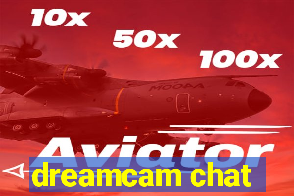 dreamcam chat